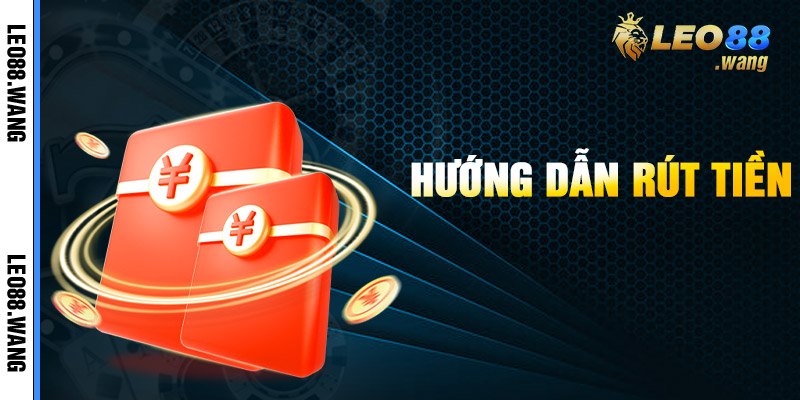 Quy trình rút tiền trực tuyến