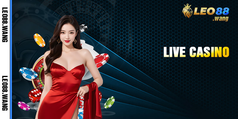 Casino Leo88 trực tuyến đẳng cấp