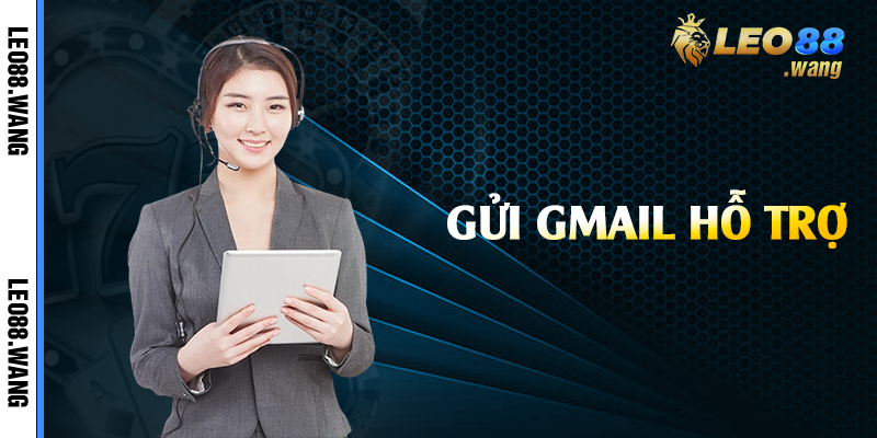 Gửi gmail hỗ trợ